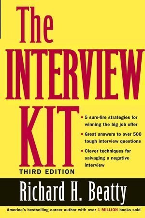 The Interview Kit by Richard H. Beatty (2003-09-26)