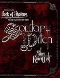 Solitary Witch: The Ultimate Book of Shadows for the New Generation