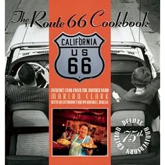 The Route 66 Cookbook: Comfort Food from the Mother Road