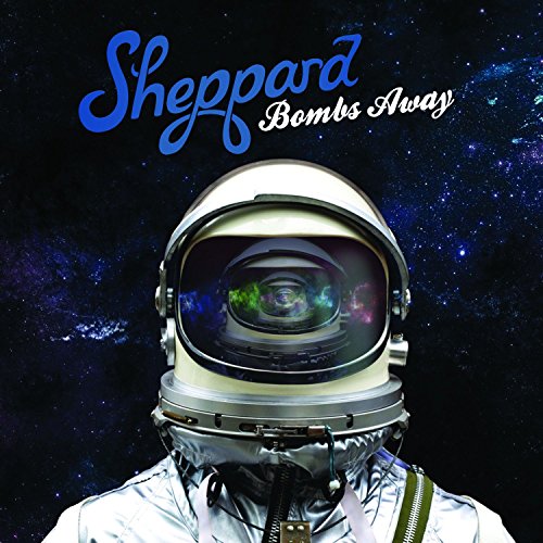 Sheppard - Bombs Away - Zortam Music