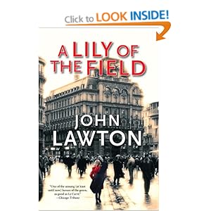 A Lily Of The Field - John Lawton