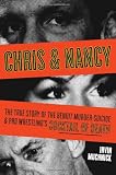 Chris & Nancy: The True Story of the Benoit Murder-Suicide and Pro Wrestling's Cocktail of Death