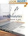 Web Analytics: An Hour a Day