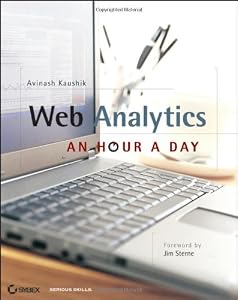 Cover of "Web Analytics: An Hour a Day" Cover of "Web Analytics: An Hour a Day"