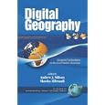 Digital Geography: Geospatial Technologies in the Social Studies Classroom by  Andrew J. Milson and Marsha Alibrandi