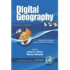 Digital Geography: Geospatial Technologies in the Social Studies Classroom