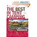 The Best in Tent Camping: Wisconsin: A Guide for Car Campers Who Hate RVs, Concrete Slabs, and Loud Portable Stereos (Best Tent Camping)
