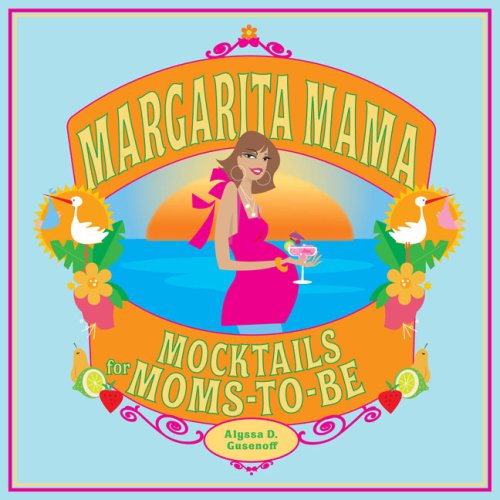 Margarita Mama Mocktails for Moms to Be