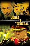 The Judge and the General