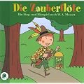 Die Zauberfl�te. CD: Ein Sing- und H�rspiel f�r Kinder