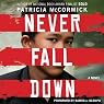 Never Fall Down: A Boy Soldier's Story of Survival