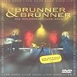 Brunner & Brunner - Die Goldtour: Live 2002