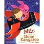 Milo and the Moon Kangaroo by Dan Taylor