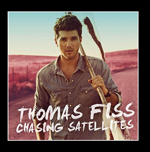 Thomas Fiss - Chasing Satellites - Zortam Music
