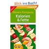 Klevers Kompass Kalorien & Fette 2013/14 (GU Gesundheits-Kompasse)