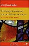 D�codage biologique des probl�mes oculaires