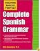 Practice Makes Perfect: Complete Spanish Grammar