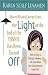 Due to Rising Energy Costs, The Light at the End of the Tunnel Has Been Turned Off: How to Have a Happy, Fabulous Life Even When Your Circumstances Look Dim