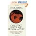 On Justice, Power, and Human Nature: The Essence of Thucydides' History of the Peloponnesian War