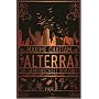 Alterra: Die Gemeinschaft der Drei