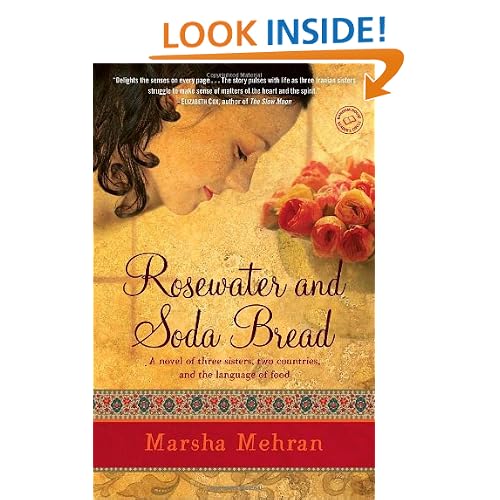 Rosewater and Soda Bread: A Novel