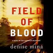 Field of Blood | [Denise Mina]
