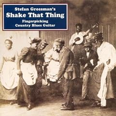 Shake That Thing-Stefan Grossman SHD97027