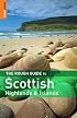 The Rough Guide to the Scottish Highlands and Islands 5 (Rough Guide Travel Guides)