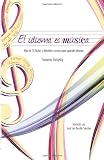 El idioma es música (Spanish Edition)