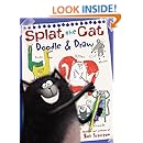Splat the Cat: Doodle &amp; Draw: A Coloring &amp; Activity Book
