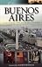 Buenos Aires: A Cult...