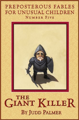 The Giant Killer (Prepost Fable Unusual Children)
