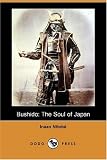 Bushido: The Soul of Japan (Dodo Press)