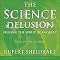 The Science Delusion