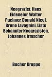 Produkt-Bild: Neograzist: Hans Eideneier, Walter Puchner, Donald Nicol, Bruno Lavagnini, Liste Bekannter Neograzisten, Johannes Irmscher
