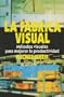 La F�brica Visual: Metodos Visuales para Mejorar la Productividad