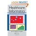 Healthcare Informatics: Improving Efficiency and Productivity