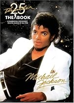 Thriller 25th Anniversary: The Book, Celebrating the Biggest Selling Album of All Time