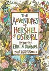 The Adventures of Hershel of Ostropol [ADV OF HERSHEL OF OSTROPOL]