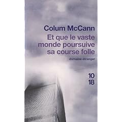 Et que le vaste monde poursuive sa course folle