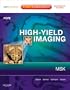 High-Yield Imaging: Musculoskeletal: Expert Consult - Online and Print (HIGH YIELD in Radiology)