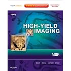 Click here to buy High-Yield Imaging: Musculoskeletal: Expert Consult - Online and Print (HIGH YIELD... by Thomas Pope MD FACR.