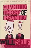 The quantity theory of insanity