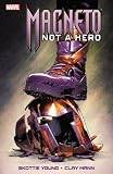 Image of Magneto: Not a Hero
