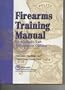 Firearms Training Manual for Michigan Law Enforcement Officers