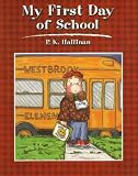 Books : My First Day of School