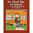 My First Day of School