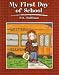 My First Day of School