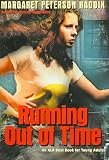 Running Out of Time