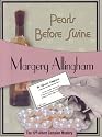 Pearls Before Swine (A Felony & Mayhem Mystery)